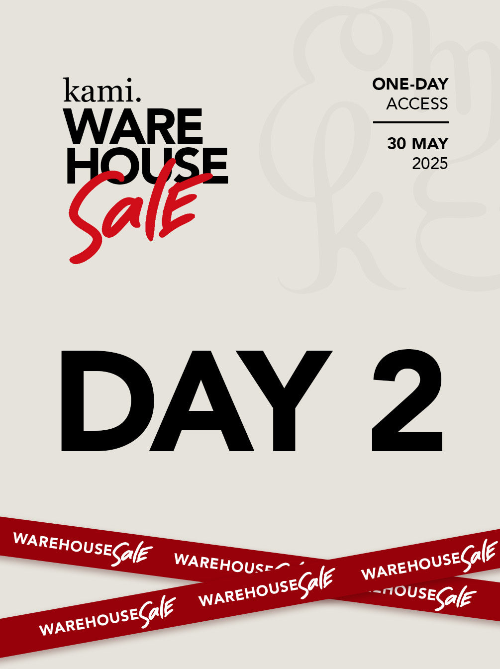 TICKET KAMI WAREHOUSE SALE DAY 2